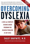 Overcoming Dyslexia: A New and Complete Science-Based Program for Reading Problems at any Level