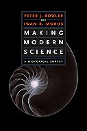 Making Modern Science: A Historical Survey