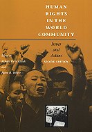 Human Rights in the World Community: Issues and Action (Second Edition)