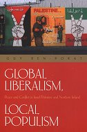 Global liberalism, Local populism: Peace and Conflict in Israel/Palestine and Northern Ireland