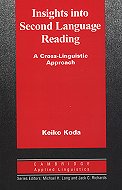 Insights into Second Language Reading : A Cross-Linguistic Approach