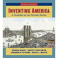 Inventing America: A History of the United States 