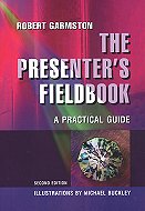 The Presenter's field book: A Practical Guide <br>Second Edition
