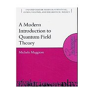 A Modern Introduction to Quantum Field Theory