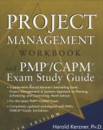 Project Management Workbook and PMP/ CAPM  Exam Study Guide