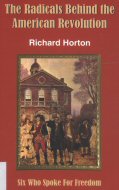 The Radicals Behind the American Revolution