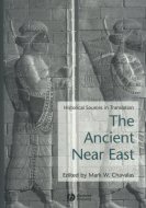 The Ancient Near East: Historical Sources in Translation