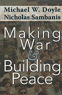 Making War and Building Peace: United Nations Peace Operations