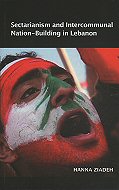 Sectarianism and Intercommunal Nation-Building in Lebanon