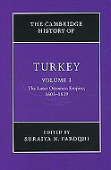 The Later Ottoman Empire, 1603-1839<br>The Cambridge History of Turkey - Vol. 3