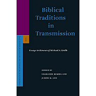 Biblical Tradition in Transmission: <br>Essays in Honor of Michael A. Knibb