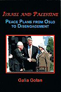 Israel and Palestine: Peace Plans from Oslo to Disengagement
