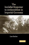 The Socialist Response to Antisemitism in Imperial Germany 