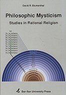 Philosophic Mysticism: Studies in Rational Religion