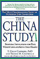 The China Study: Startling Implications for Diet, Weight Loss and Long-Term Health 