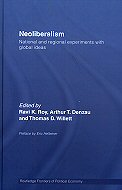 Neoliberalism: National and Regional Experiments with Global Ideas