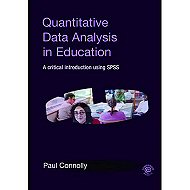 Quantitative Data Analysis in Education: <br>A critical introduction using SPSS