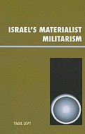 Israel's Materialist Militarism