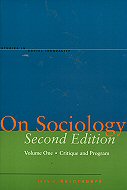 On Sociology: Critique and Program <br> Second Edition  - Volume One 