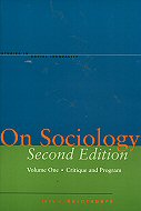 On Sociology: Critique and Program <br> Second Edition  - Volume One 