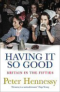 Having it so Easy: Britain in the Fifties