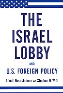The Israel Lobby and U.S. foreign Policy