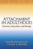 Attachment in Adulthood: Structure, Dynamics, and Change