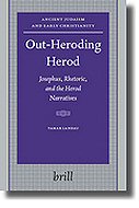 Out-Heroding Herod: Josephus, Rhetoric, and the Herod Narratives