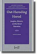 Out-Heroding Herod: Josephus, Rhetoric, and the Herod Narratives