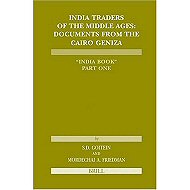 India Traders of the Middle Ages: <br>Documents from the Cairo Geniza 