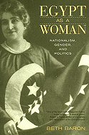 Egypt as a Woman: Nationalism, Gender and Politics 