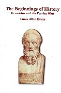 The Beginnings of History: Herodotus and the Persian Wars 