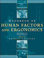 Handbook of Human Factors and Ergonomics -Third Edition
