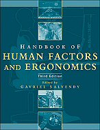 Handbook of Human Factors and Ergonomics -Third Edition