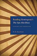 Reading Hemingway's <i>The Sun Also Rises</i>: <br>Glossary and Commentary 