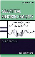 Analytical Electrochemistry <br>Third Edition