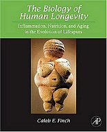 The Biology of Human Longevity: <br>Inflammation, Nutrition, and Aging in the Evolution of Lifespans