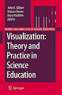 Visualization: Theory and Practice in Science Education