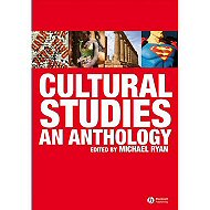Cultural Studies: An Anthology
