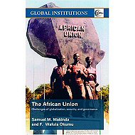 The African Union:<br> Challenges of globalization, security, and governance