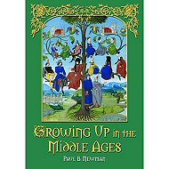 Growing Up in the Middle Ages