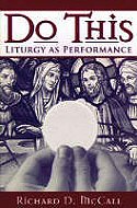 Do This<br>Liturgy as Performance