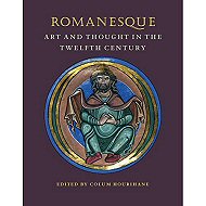 Romanesque: Art and Thought in the Twelfth Century