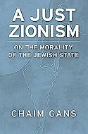 A Just Zionism: On the Morality of the Jewish State
