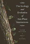 The Ecology and Evolution of Ant-Plant Interactions