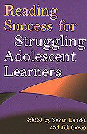 Reading Success for Struggling Adolescent Learners