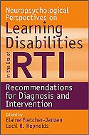 Neuropsychological Perspectives on Learning Disabilities<br> in the Era of RTI