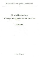Mystical Interactions: Sociology, Jewish Mysticism and Education