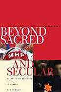 Beyond Sacred and Secular :<br> Politics of Religion in Israel and Turkey
