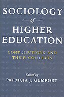 Sociology of  Higher Education: Contributions and Their Contexts 